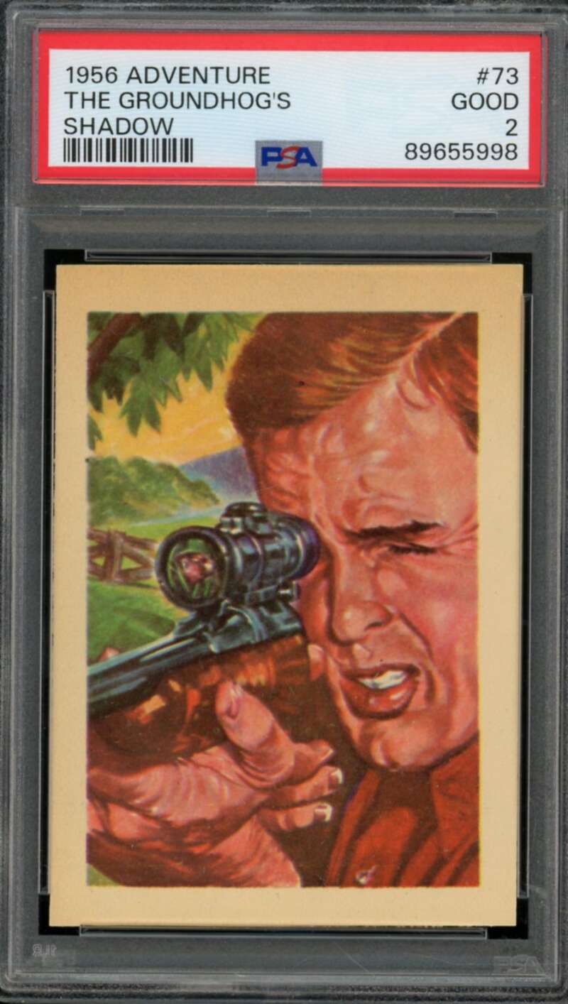 The Groundhog's Shadow Card 1956 Adventure #73 PSA 2 Image 1