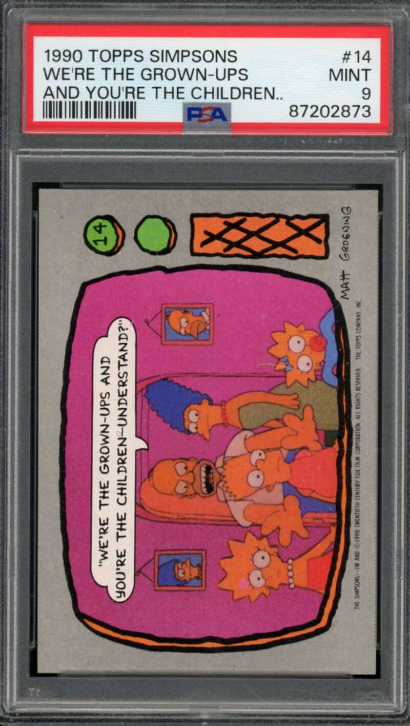 We're The Grown-Ups And You'Re The Children Card 1990 Topps Simpsons #14 PSA 9 Image 1