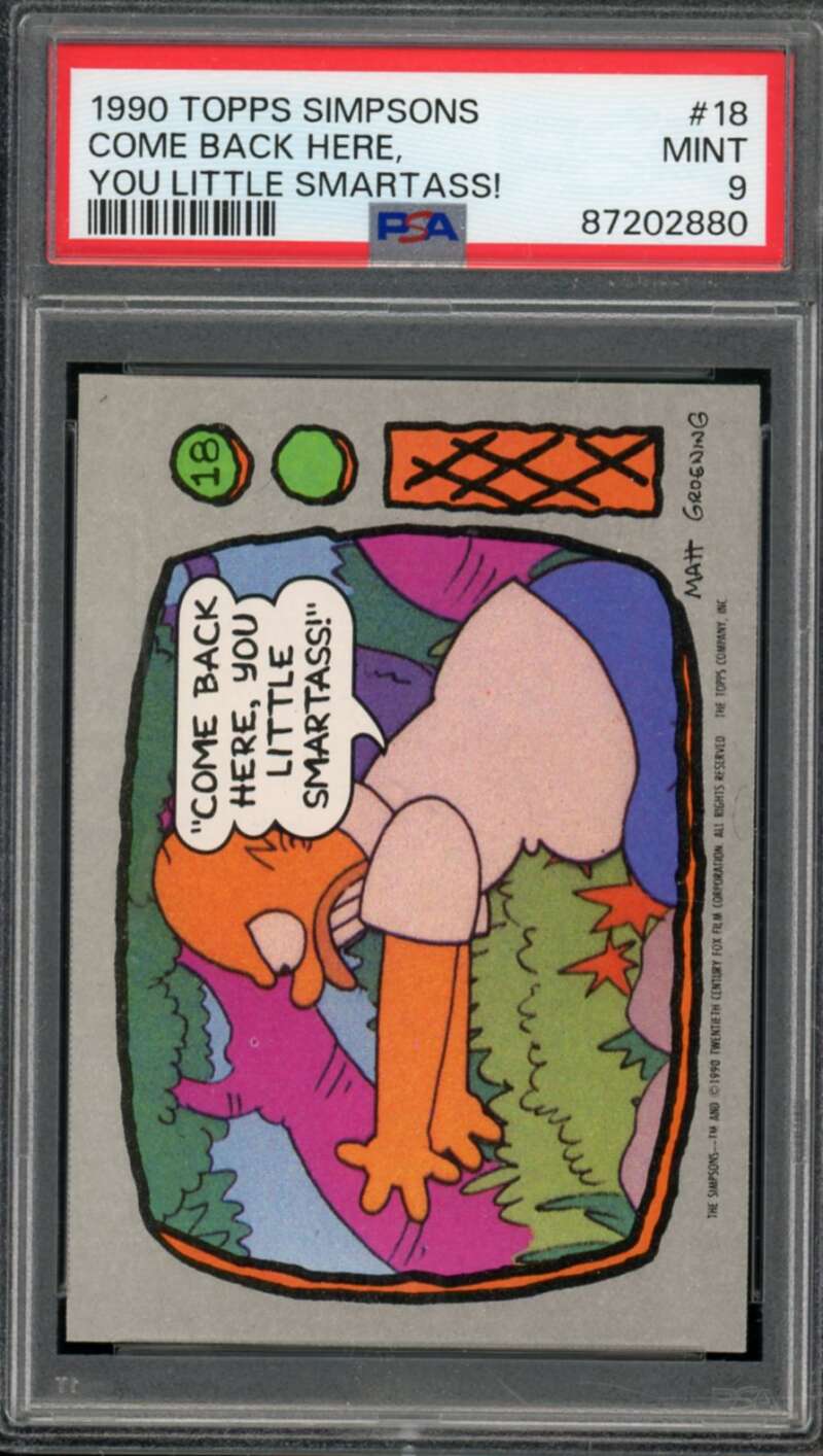 Come Back Here, You Little Smartass! Card 1990 Topps Simpsons #18 PSA 9 Image 1