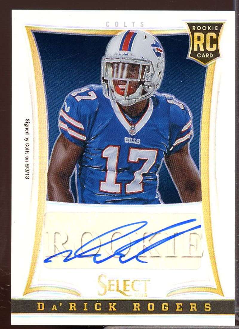 Da'Rick Rogers Rookie Card 2013 Select Rookie Autographs Prizm #174  Image 1