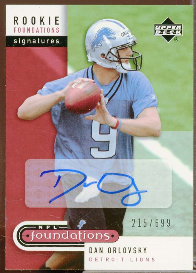 Dan Orlovsky AU/699 Rookie Card 2005 Upper Deck Foundations #201  Image 1