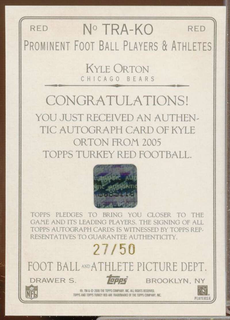 Kyle Orton/50 B Rookie Card 2005 Topps Turkey Red Autographs Red #TRAKO  Image 2