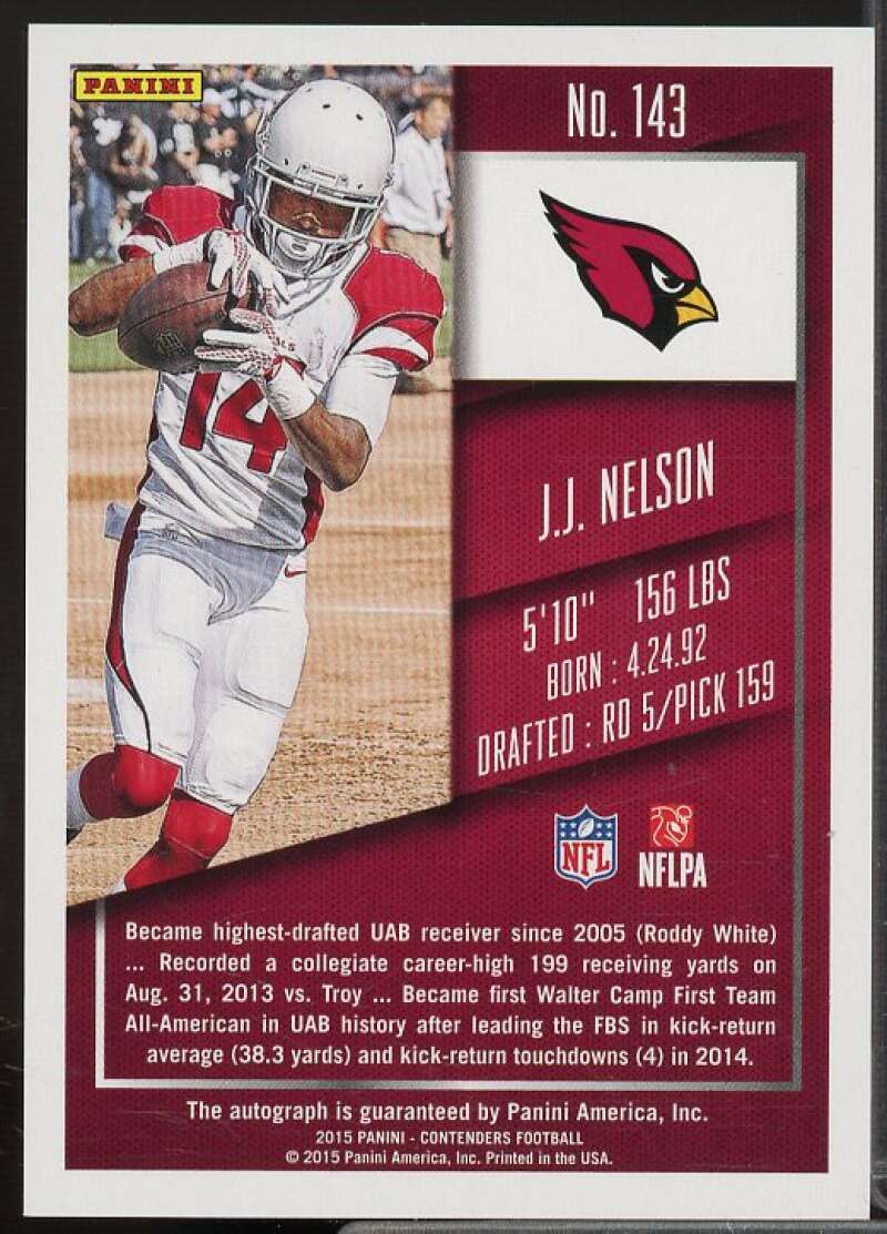 J.J. Nelson AU/49 Rookie Card 2015 Panini Contenders Playoff Ticket #143B  Image 2