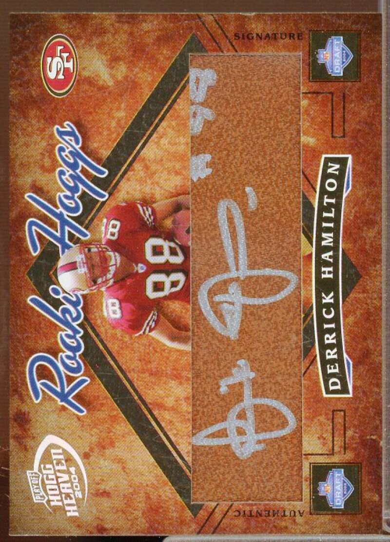 Derrick Hamilton Rookie 2004 Playoff Hogg Heaven Rookie Hoggs Autographs #RH40  Image 1