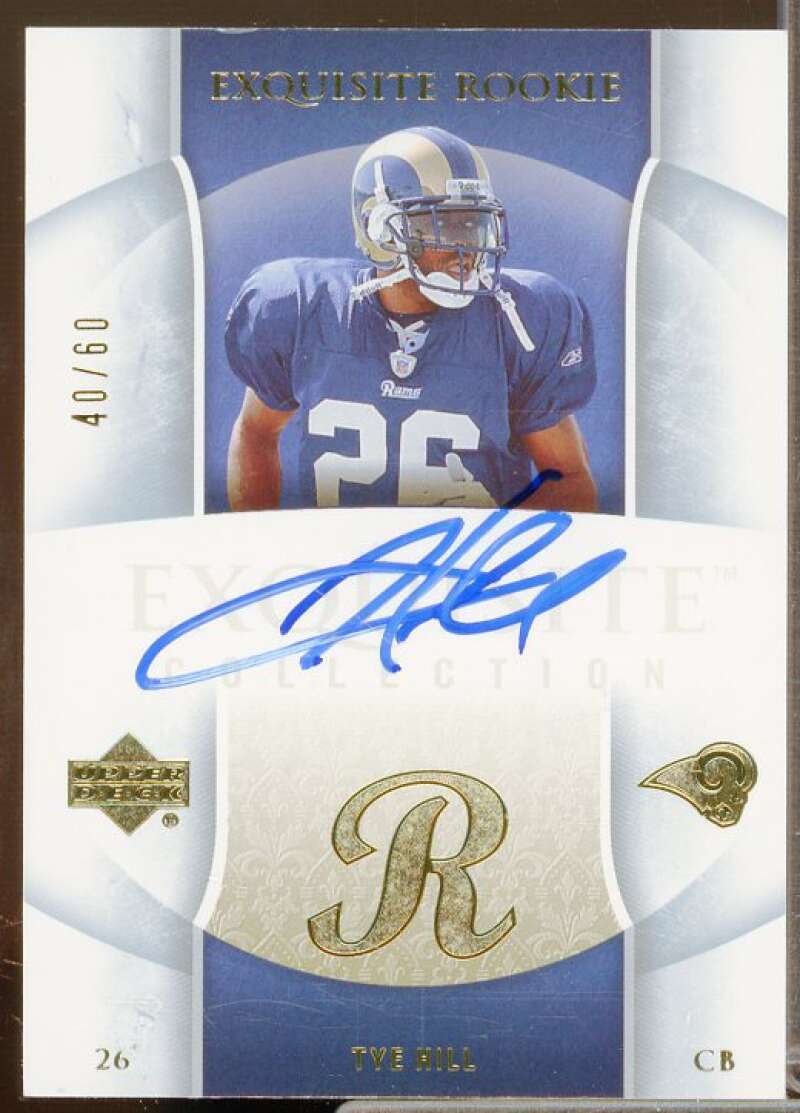 Tye Hill AU Rookie Card 2006 Exquisite Collection Gold #100  Image 1