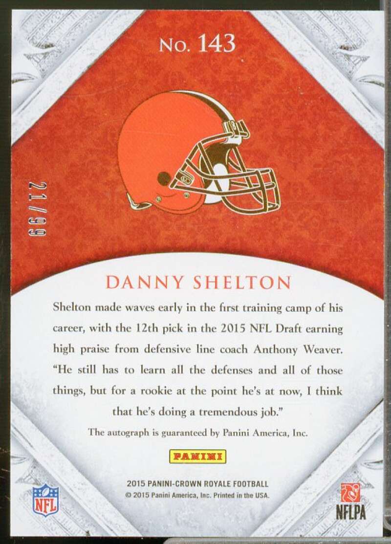 Danny Shelton AU/99 Rookie Card 2015 Crown Royale Retail Red #143  Image 2