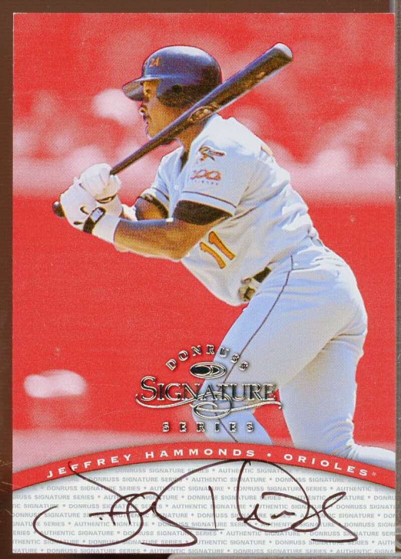 Jeffrey Hammonds/2150 Card 1997 Donruss Signature Autographs #49  Image 1
