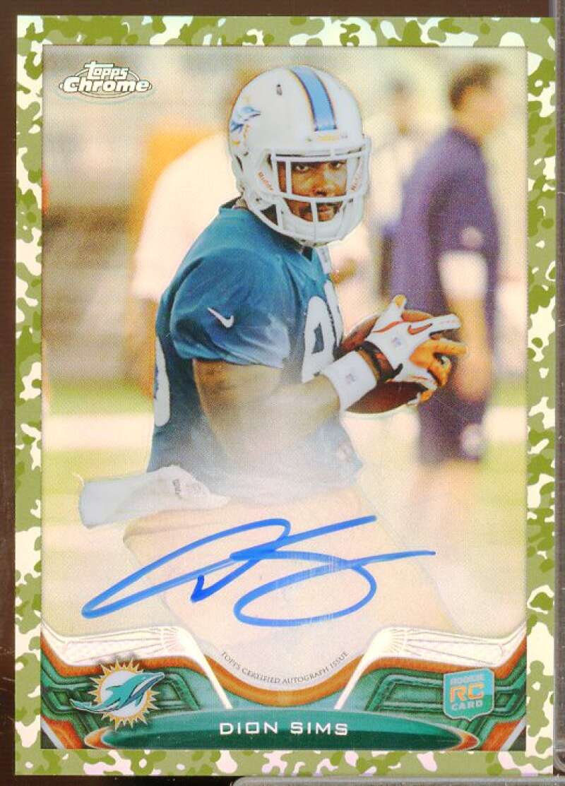 Dion Sims Rookie Card 2013 Topps Chrome Rookie Autographs Camo Refractors #223  Image 1