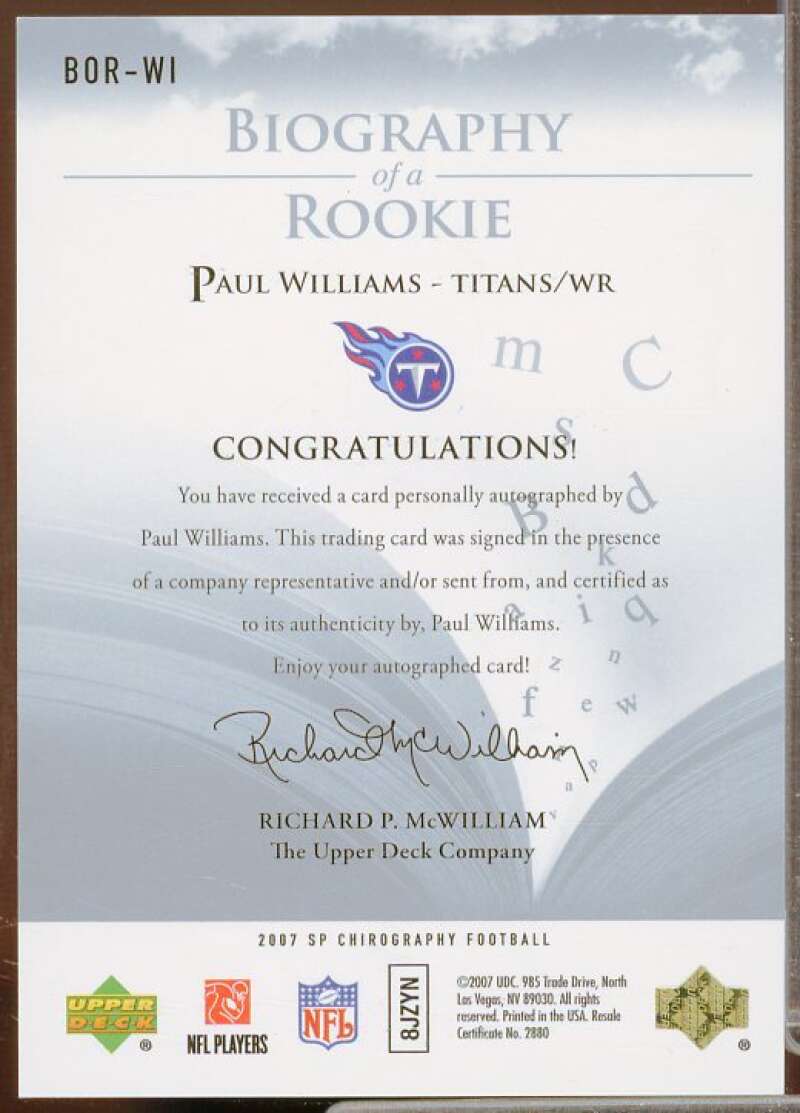 Paul Williams 2007 SP Chirography Biography of a Rookie Autograph Silver #BORWI  Image 2