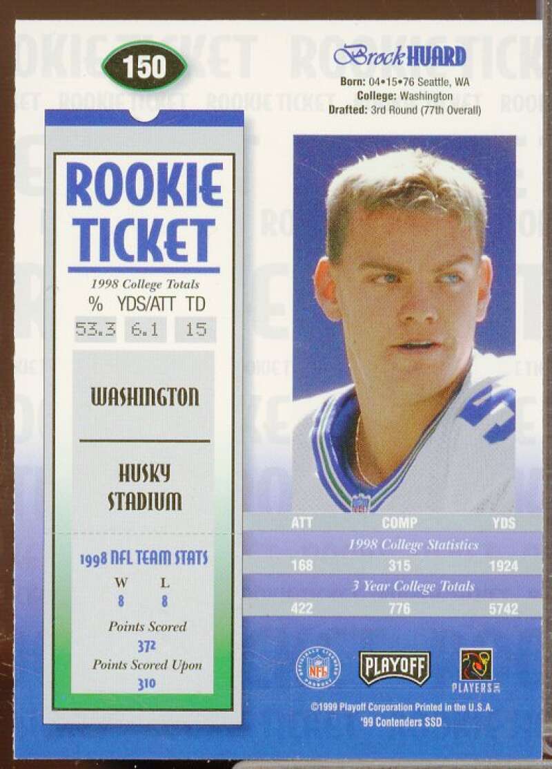 Brock Huard AU/1325 Rookie Card 1999 Playoff Contenders SSD #150  Image 2