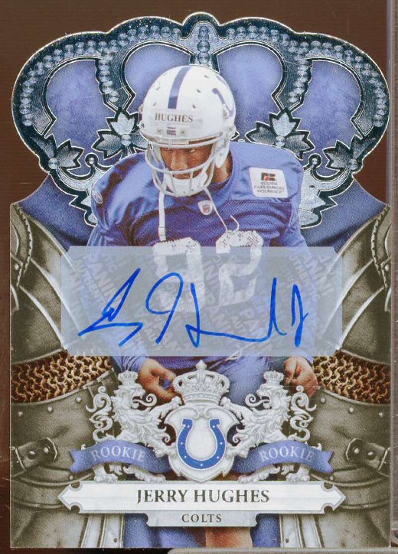 Jerry Hughes/249 Rookie Card 2010 Crown Royale Autographs #148  Image 1