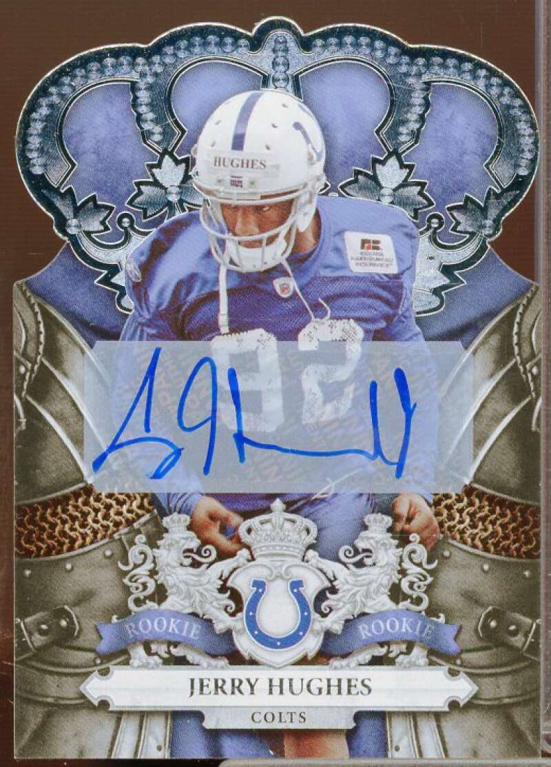 Jerry Hughes/249 Rookie Card 2010 Crown Royale Autographs #148  Image 1