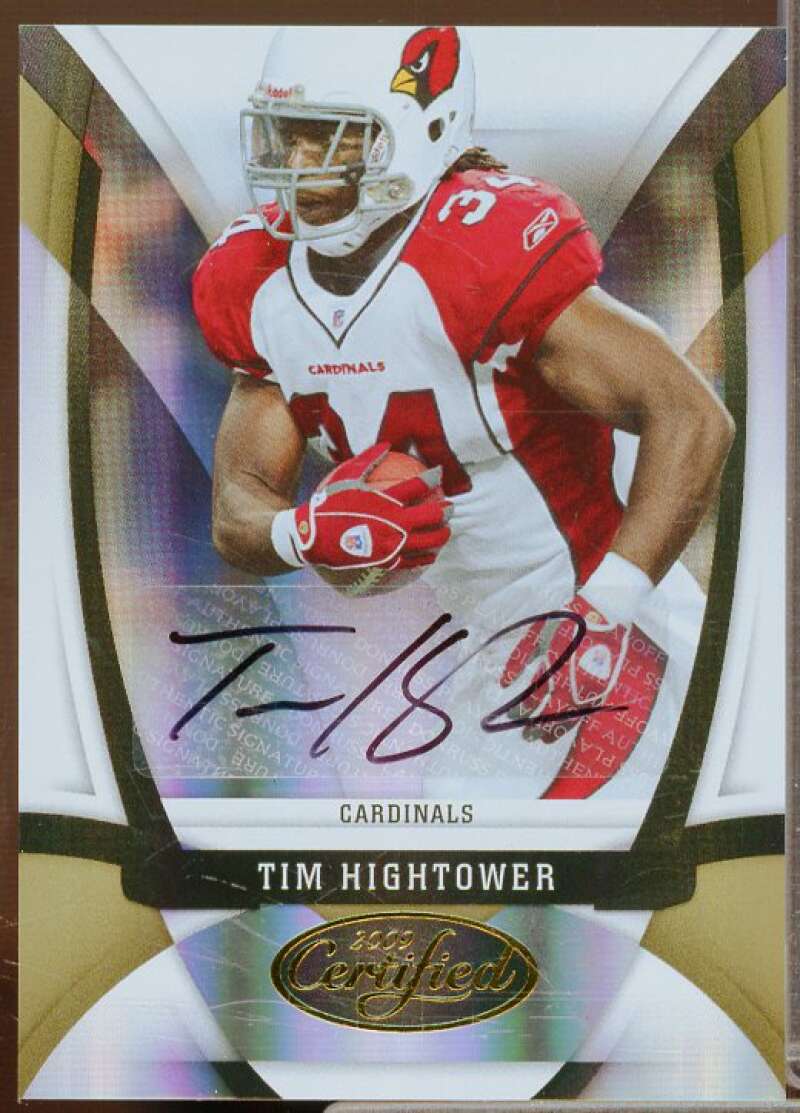 Tim Hightower/25 Rookie Card 2009 Certified Mirror Gold Signatures #5  Image 1