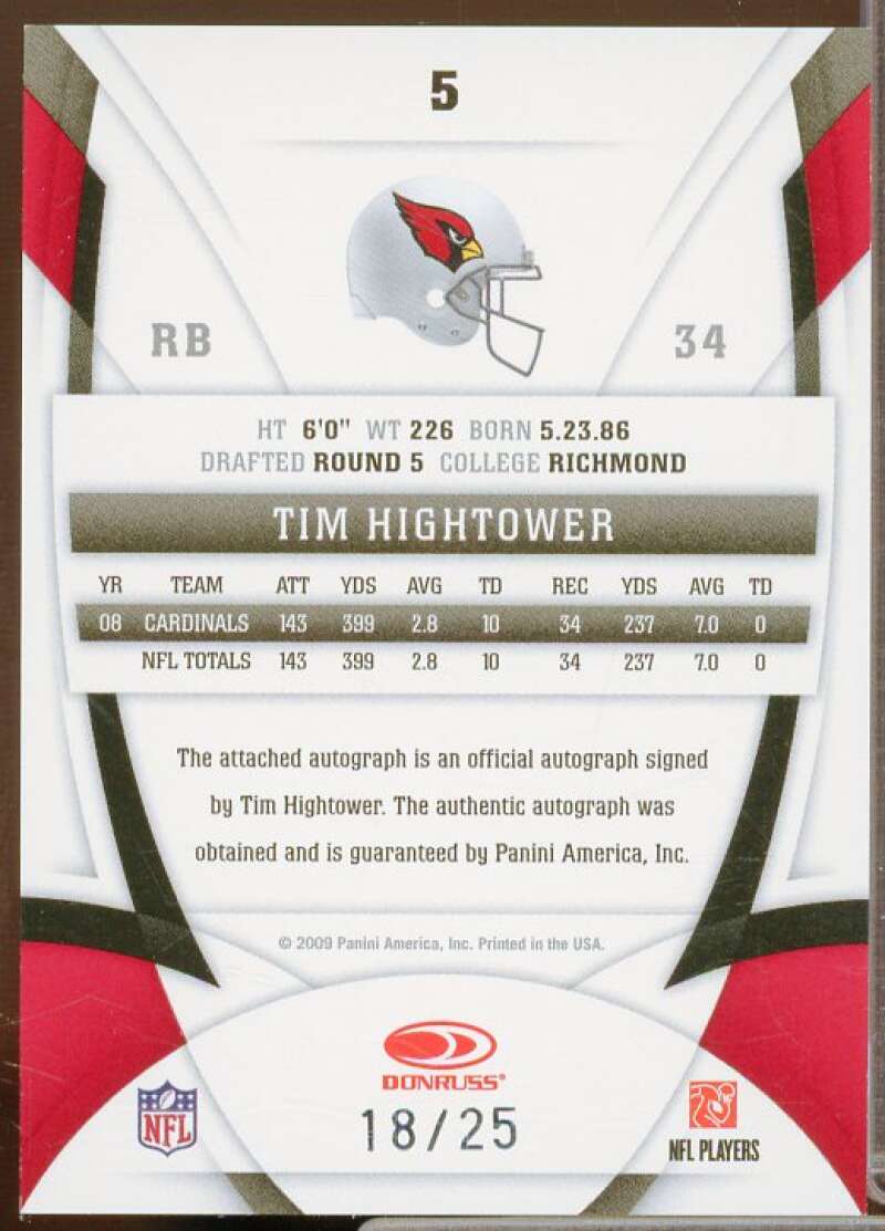 Tim Hightower/25 Rookie Card 2009 Certified Mirror Gold Signatures #5  Image 2