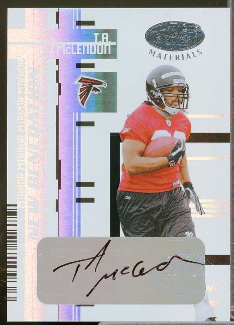 T.A. McLendon Rookie 2005 Leaf Certified Materials Mirror White Signatures #199  Image 1