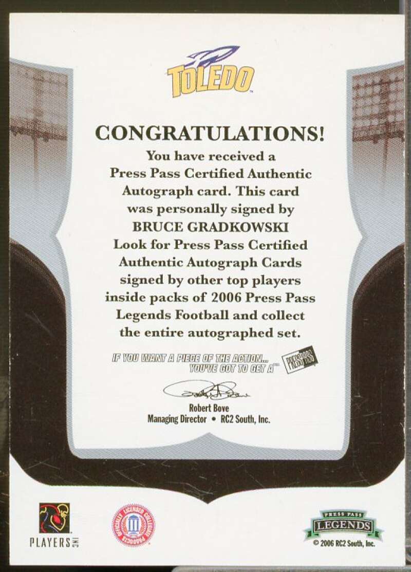 Bruce Gradkowski Rookie Card 2006 Press Pass Legends Autographs #24  Image 2