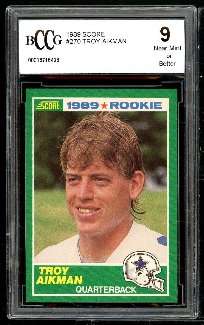 1989 Score #270 Troy Aikman Rookie Card BGS BCCG 9 Near Mint+ Image 1