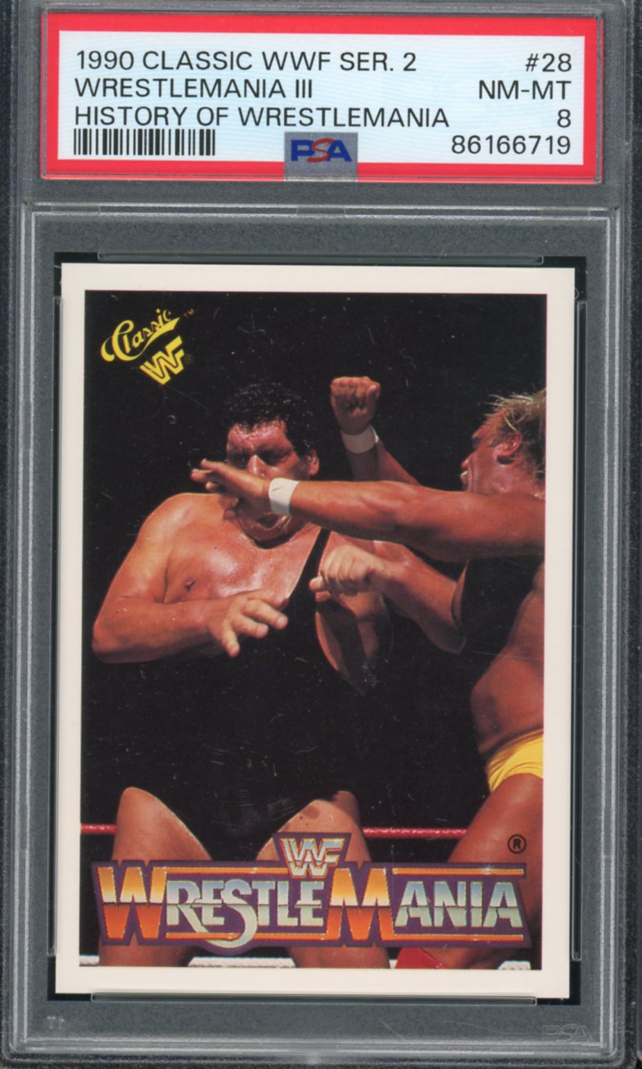 History Of Wrestlemania Hulk Hogan/Andre The Giant 1990 Classic WWF #28 PSA 8 Image 1