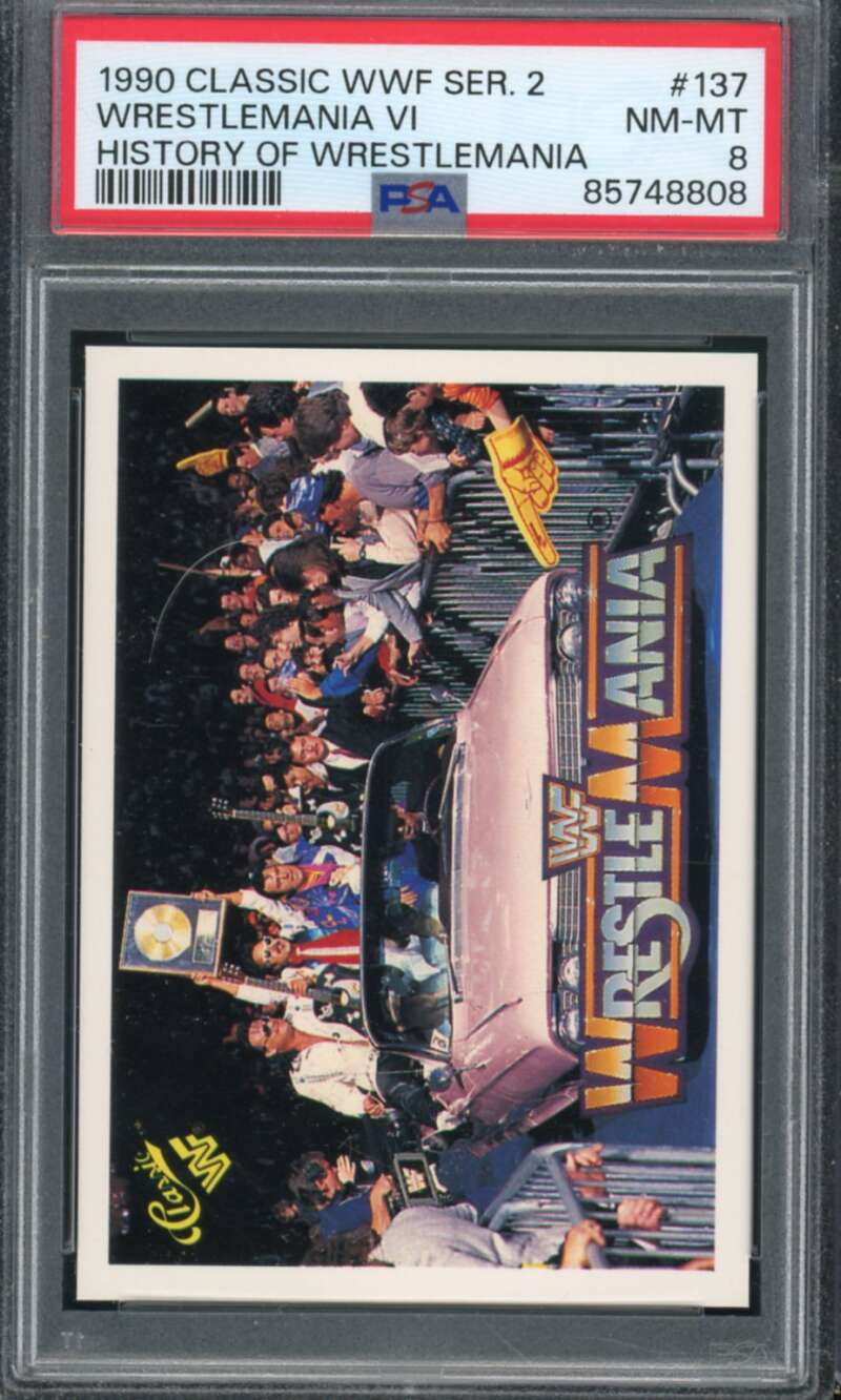 History Of Wrestlemania Card 1990 Classic WWF #137 PSA 8 Image 1