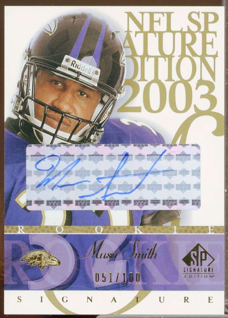 Musa Smith Rookie Card 2003 SP Signature Autographs Blue Ink Numbered #MS  Image 1