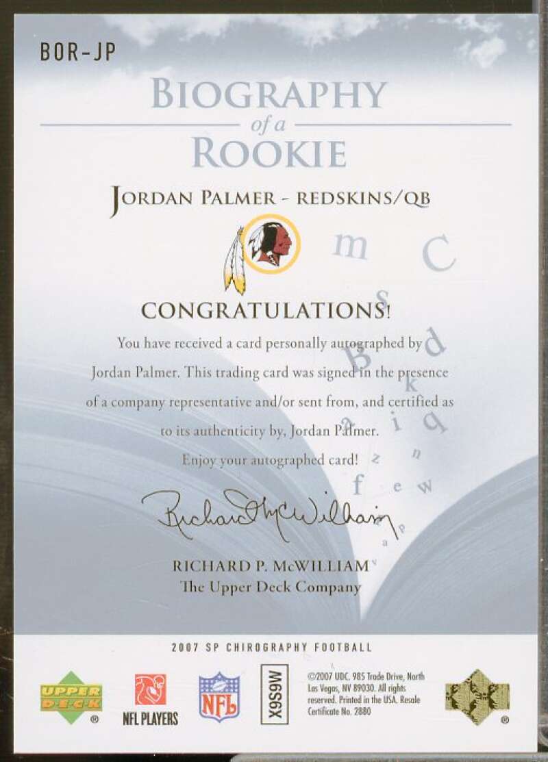 Jordan Palmer 2007 SP Chirography Biography of a Rookie Autographs Silver #BORJP  Image 2