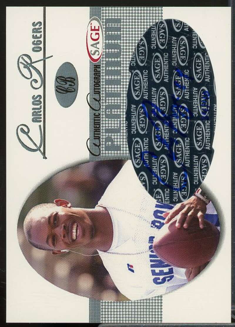 Carlos Rogers/40 Rookie Card 2005 SAGE Autographs Platinum #A38  Image 1