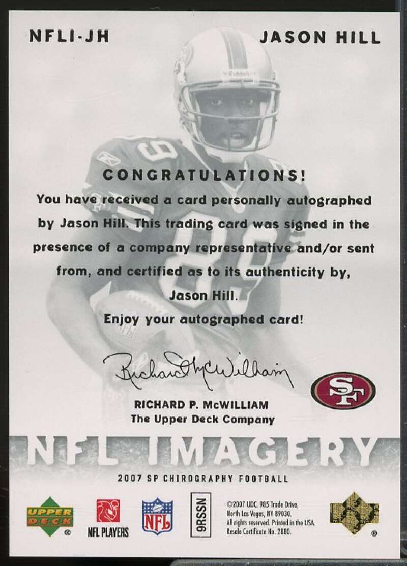 Jason Hill Rookie 2007 SP Chirography NFL Imagery Autographs Silver #NFLIJH  Image 2