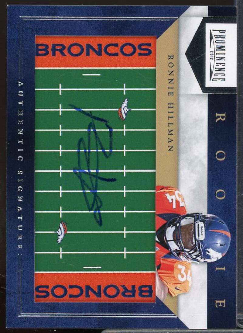 Ronnie Hillman Rookie 2012 Panini Prominence Rookie NFL Field Autographs #233  Image 1