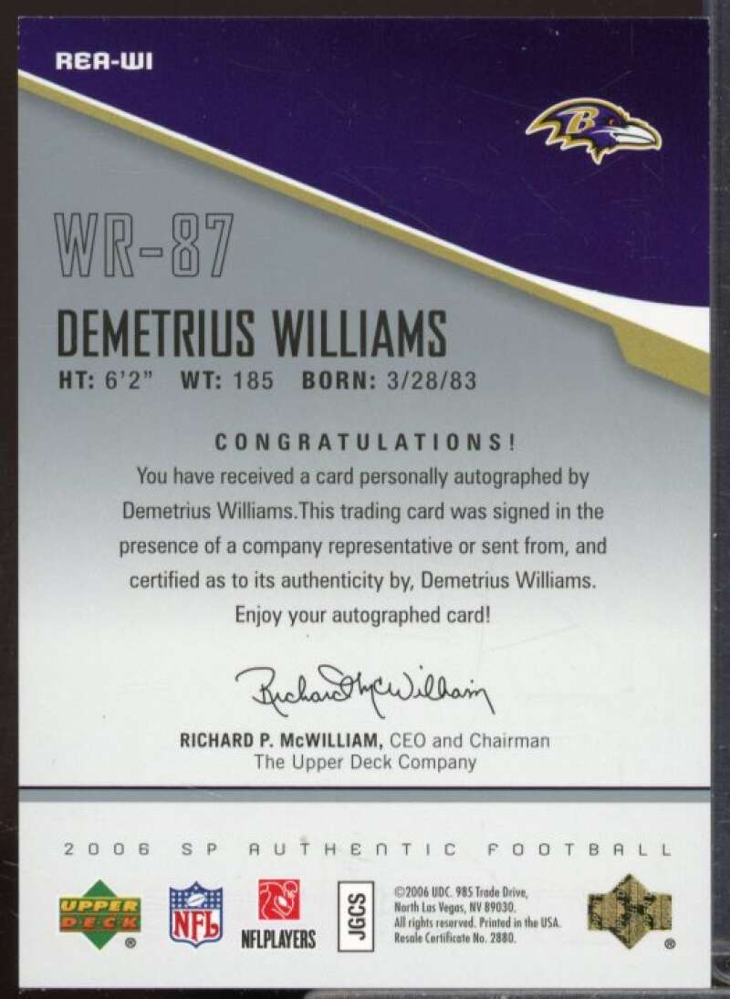 Demetrius Williams Rookie 2006 SP Authentic Rookie Exclusives Autographs #REAWI  Image 2