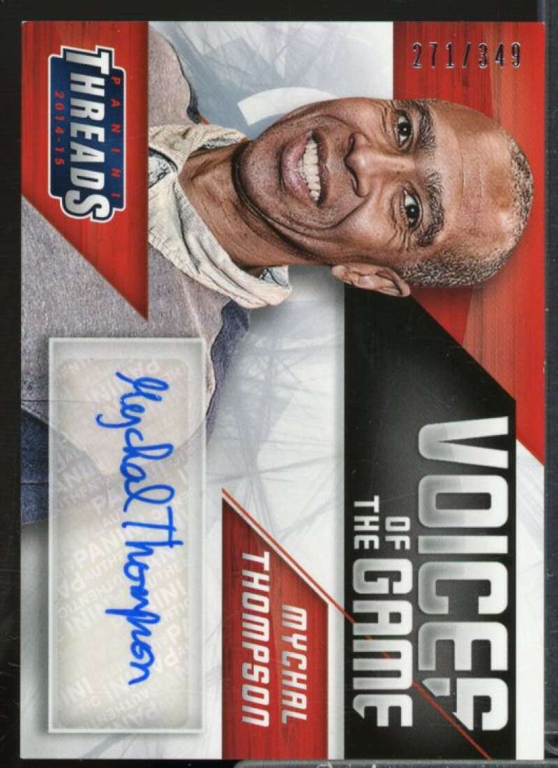 Mychal Thompson/349 2014-15 Panini Threads Voices of the Game Autographs #13  Image 1