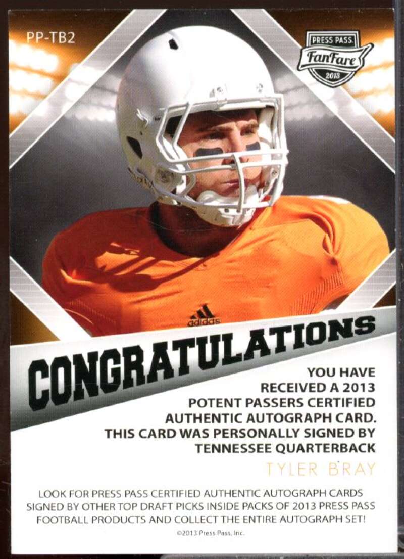 Tyler Bray/99 2013 Press Pass Fanfare Potent Passers Autographs Silver #PPTB  Image 2