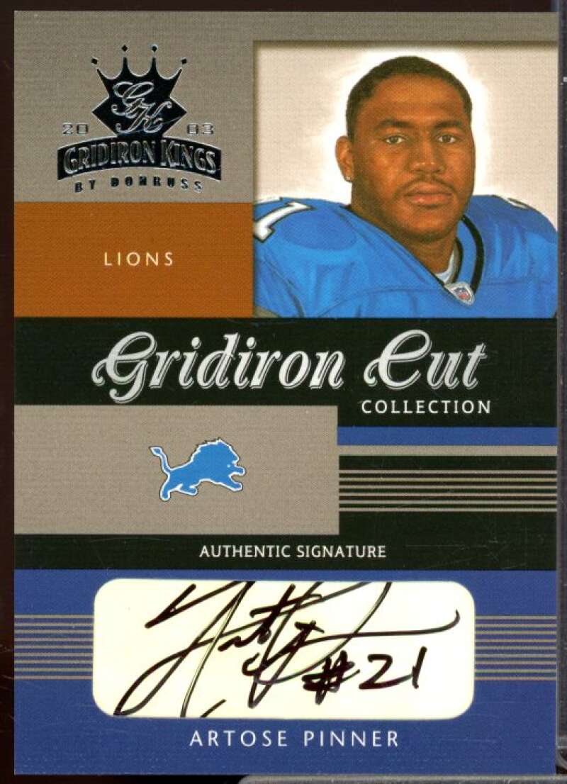 Artose Pinner AU/100 Rookie 2003 Gridiron Kings Gridiron Cut Collection #GC24  Image 1