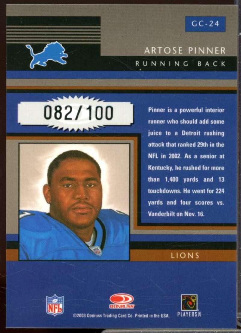 Artose Pinner AU/100 Rookie 2003 Gridiron Kings Gridiron Cut Collection #GC24  Image 2