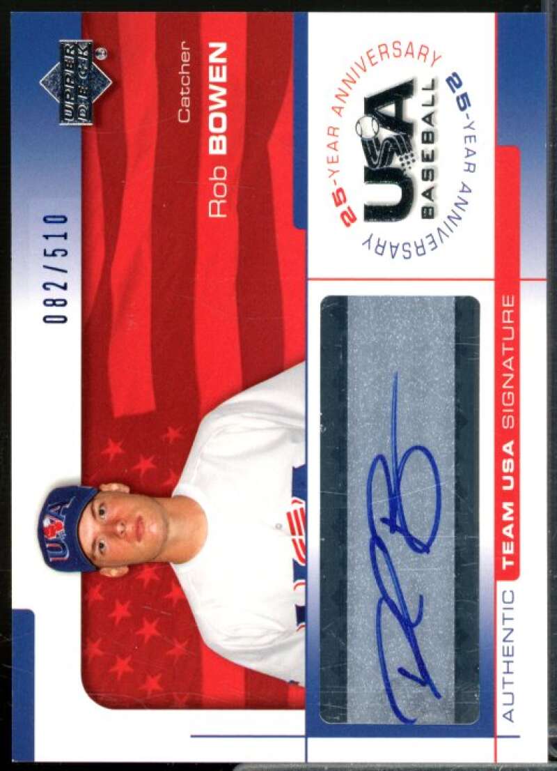 Rob Bowen/510 Card 2004 USA Baseball 25th Anniversary Signatures Blue Ink #BOW  Image 1