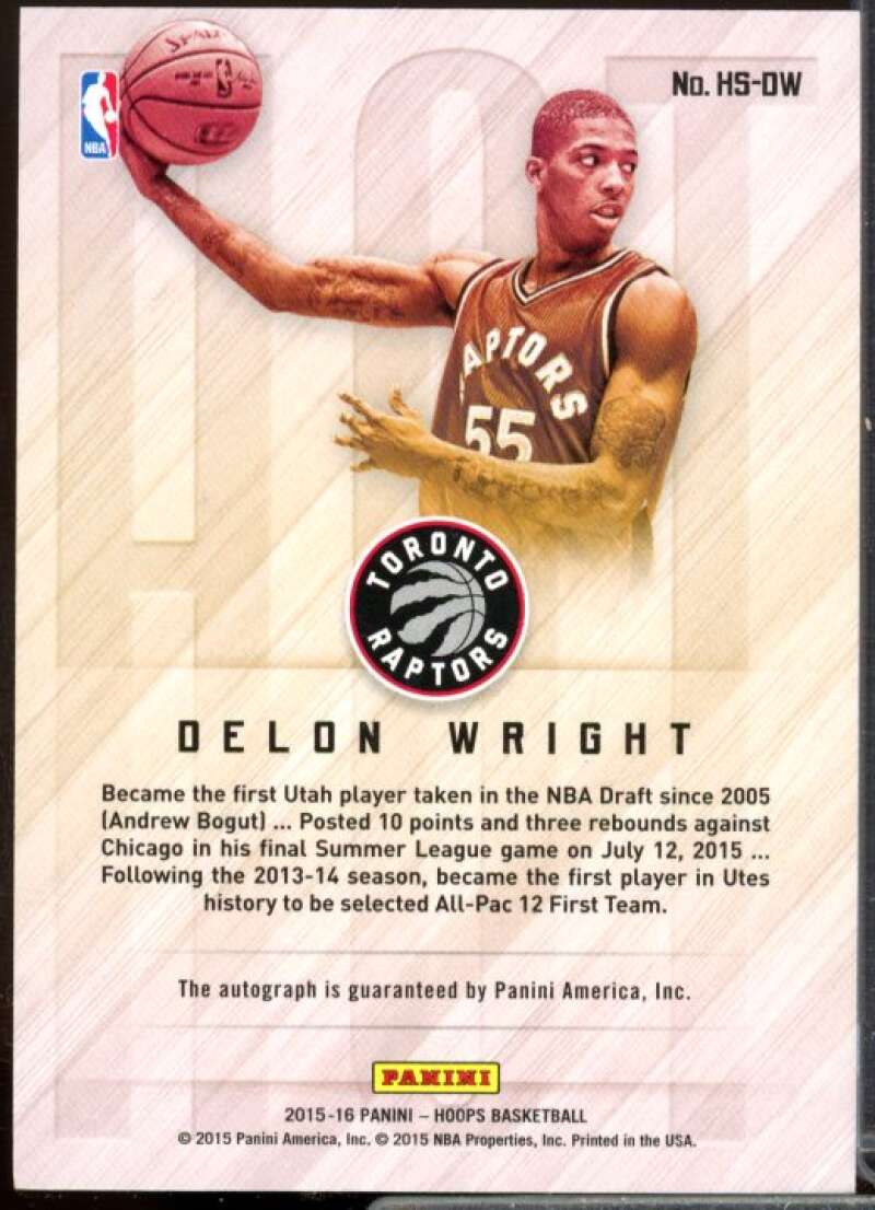 Delon Wright Rookie Card 2015-16 Hoops Hot Signatures #76  Image 2