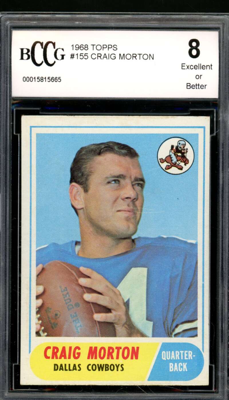 Craig Morton Rookie Card 1968 Topps #155 BGS BCCG 8 Image 1