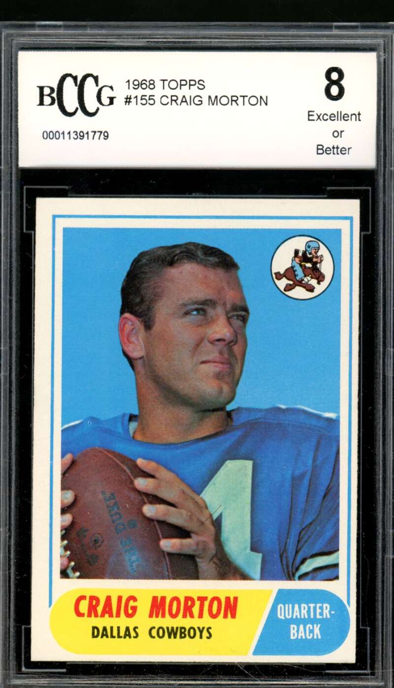 Craig Morton Card 1968 Topps #155 BGS BCCG 8 Image 1