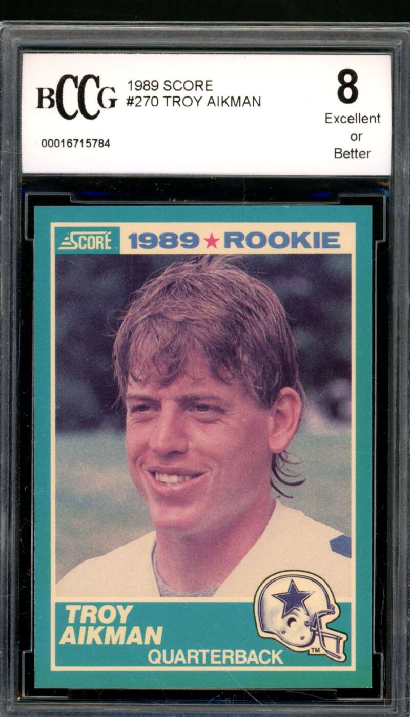 Troy Aikman Rookie Card 1989 Score #270 BGS BCCG 8 Image 1