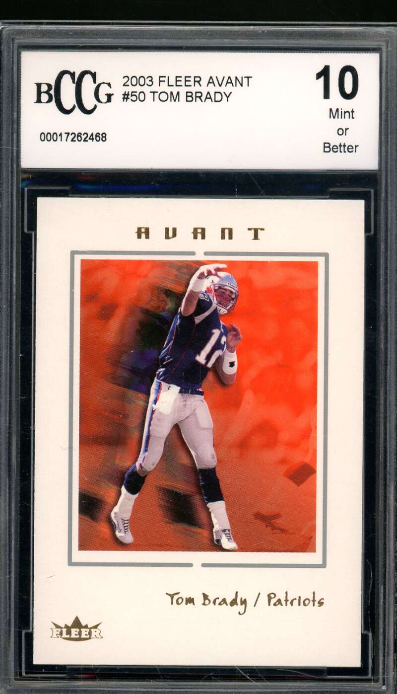 Tom Brady Card 2003 Fleer Avant #50 BGS BCCG 10 Image 1