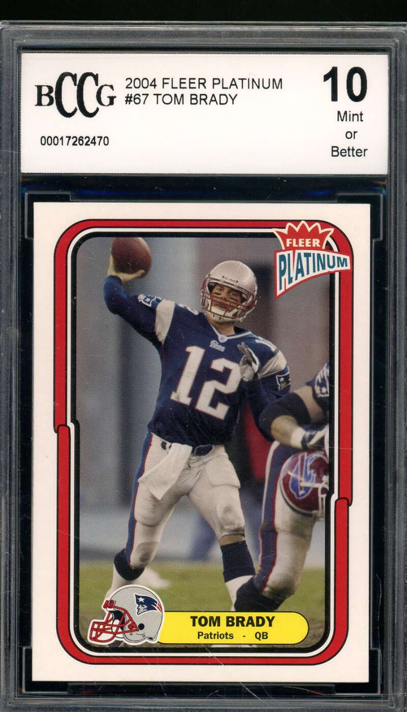 Tom Brady Card 2004 Fleer Platinum #67 BGS BCCG 10 Image 1