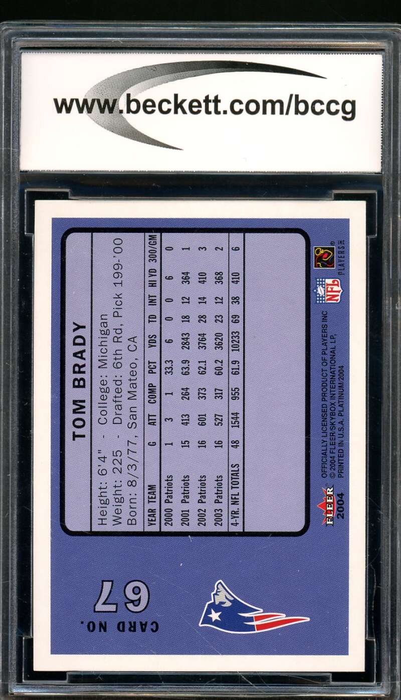 Tom Brady Card 2004 Fleer Platinum #67 BGS BCCG 10 Image 2