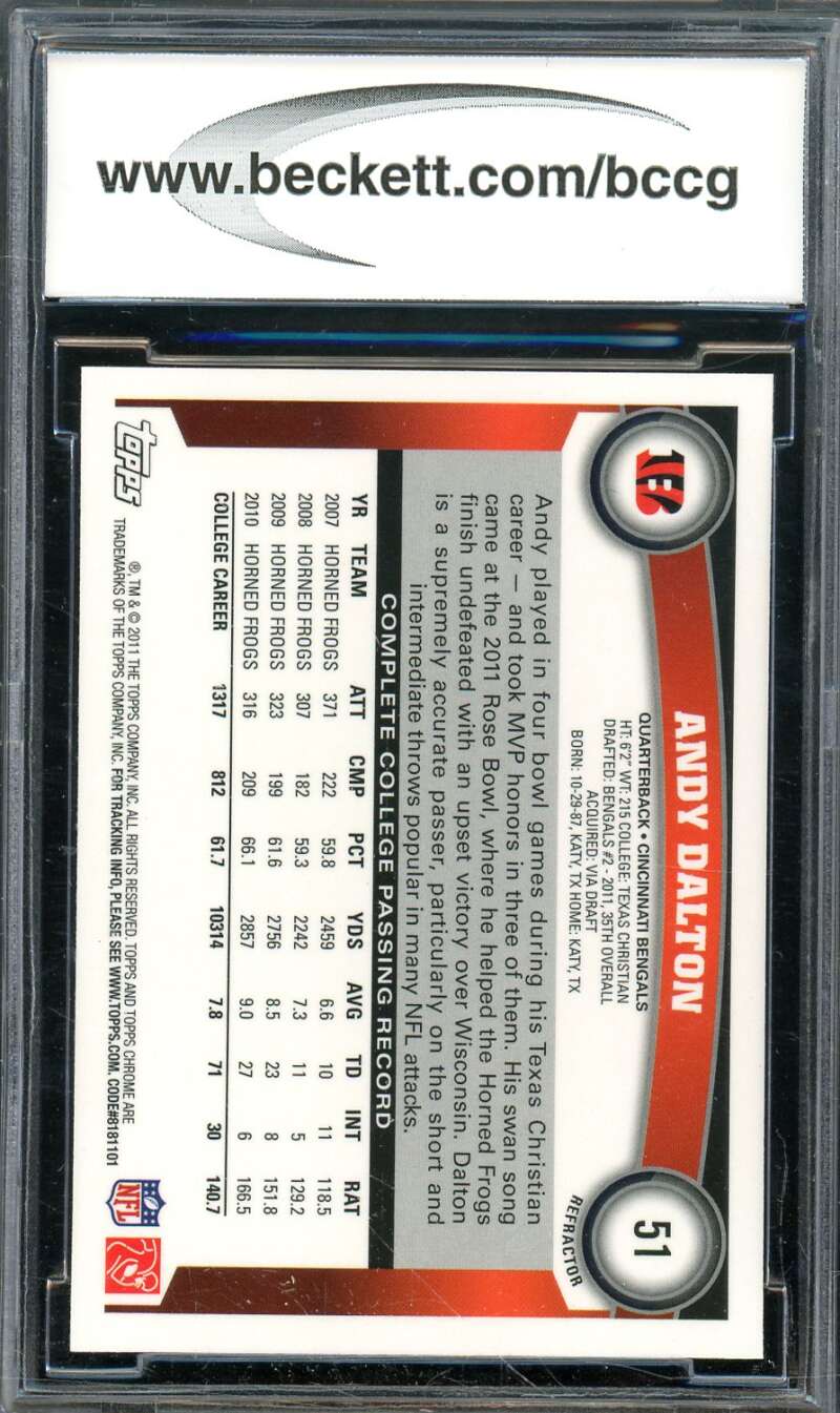 Andy Dalton Rookie Card 2011 Topps Chrome Orange Refractors #51 BGS BCCG 10 Image 2