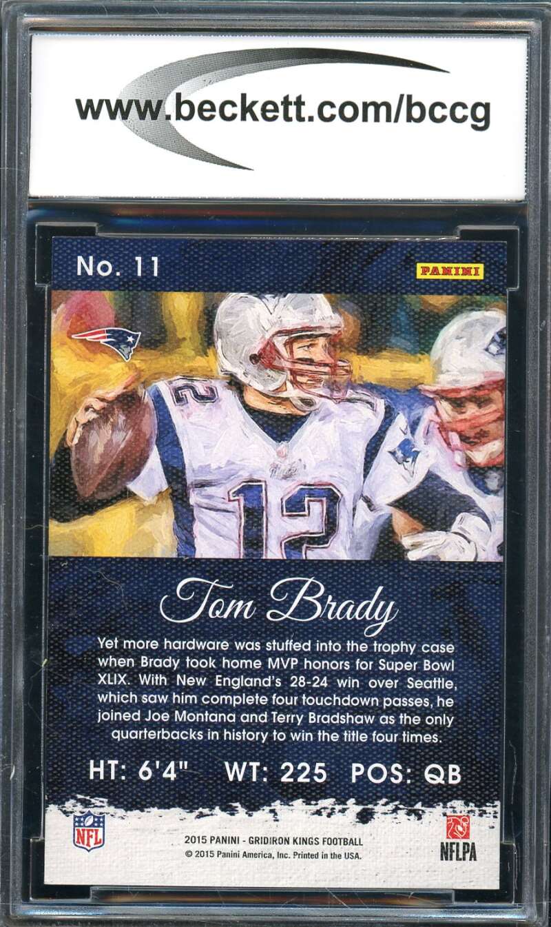 Tom Brady Card 2015 Gridiron Kings #11A BGS BCCG 10 Image 2