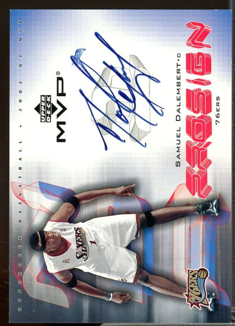 Samuel Dalembert Card 2002-03 Upper Deck MVP Prosign #25  Image 1