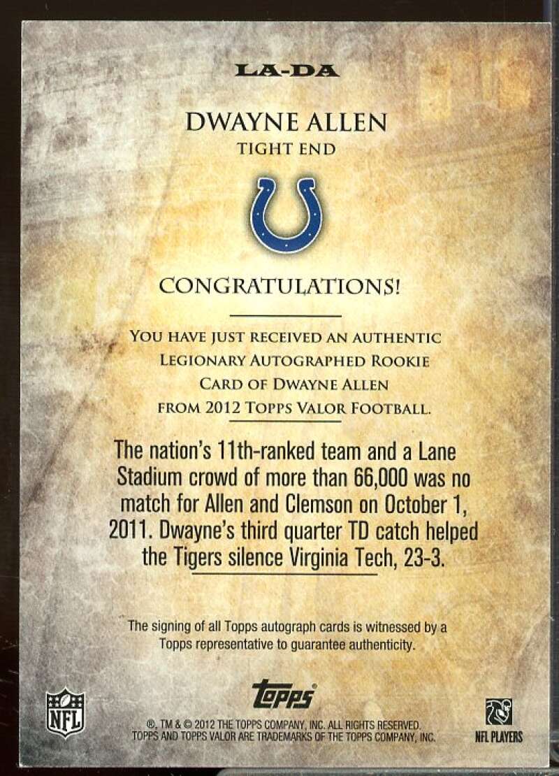 Dwayne Allen Card 2012 Topps Valor Legionary Rookie Autographs Strength #LADA  Image 2