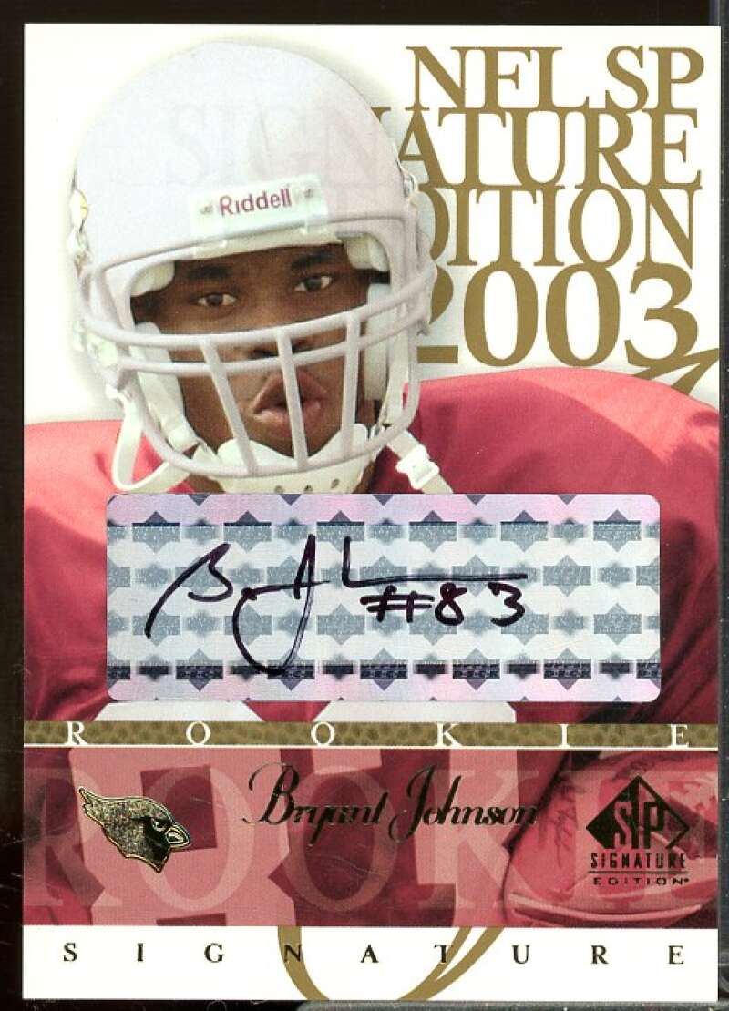 Bryant Johnson Rookie Card 2003 SP Signature Rookie Autographs Black Ink #BR  Image 1