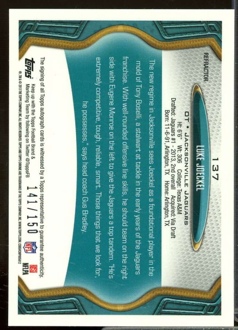 Luke Joeckel Rookie Card 2013 Topps Chrome Rookie Autographs Refractors #137  Image 2