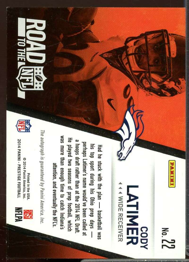 Cody Latimer Rookie Card 2014 Prestige Road to the NFL Rookie Signatures #21  Image 2