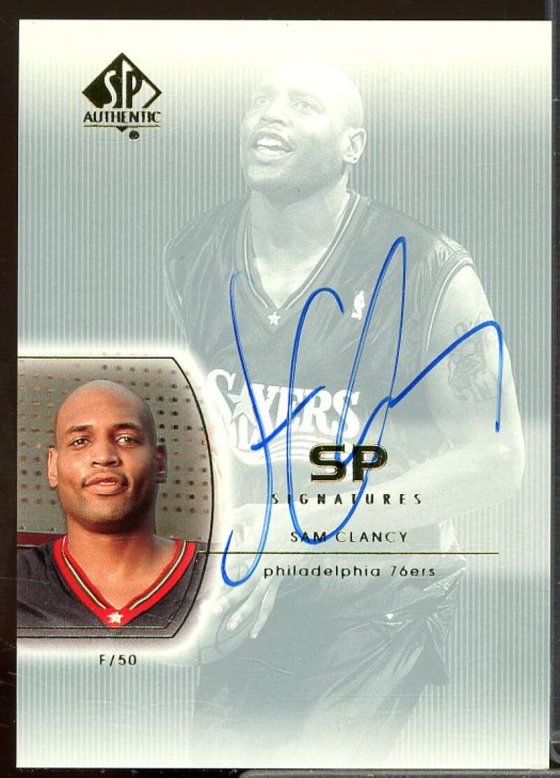 Sam Clancy Card 2002-03 SP Authentic SP Signatures #SC  Image 1
