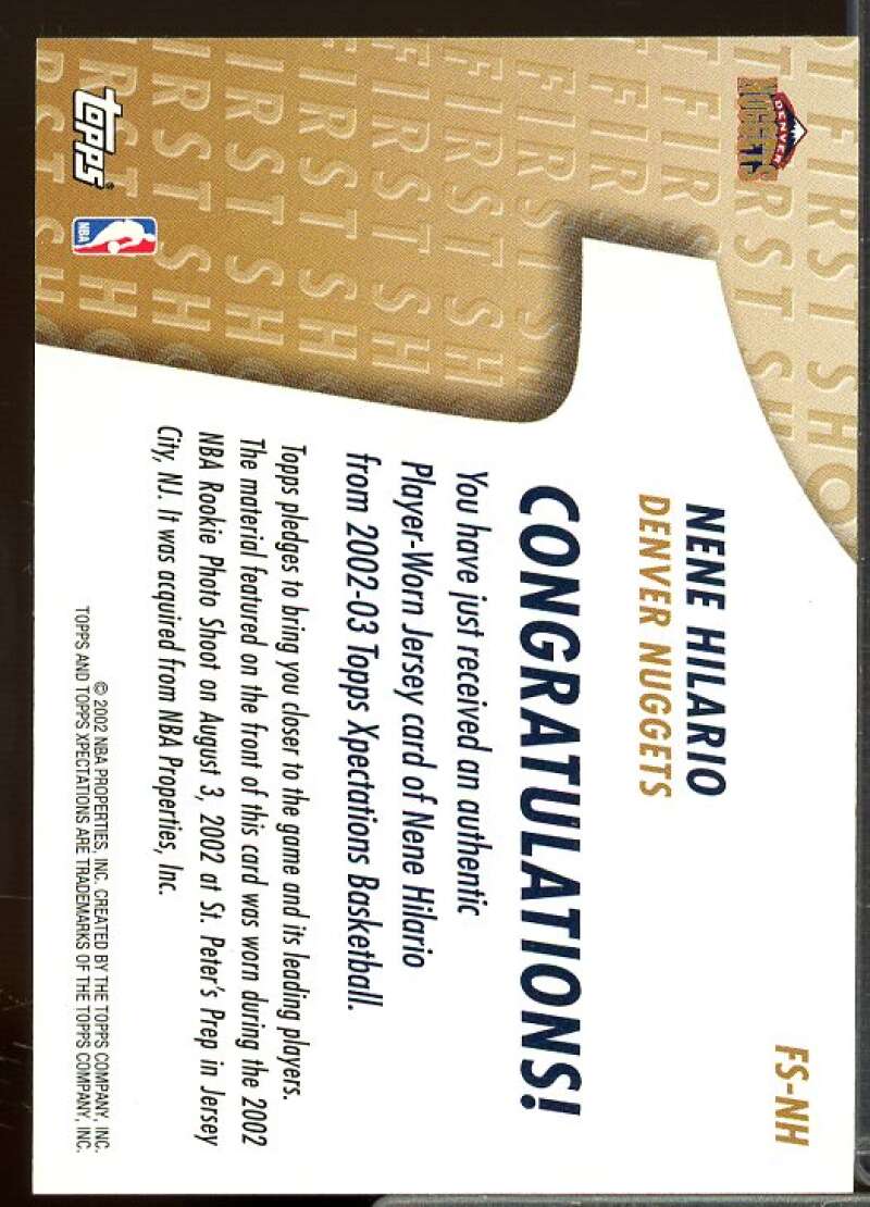 Nene Hilario Rookie 2002-03 Topps Xpectations First Shot Rookie Relics #FSNH  Image 2
